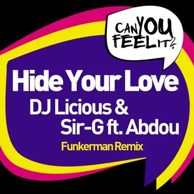 Hide Your Love (Funkerman Remix) 專輯 Sir-G