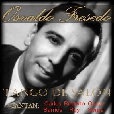 Tango de Salón 专辑 Osvaldo Fresedo