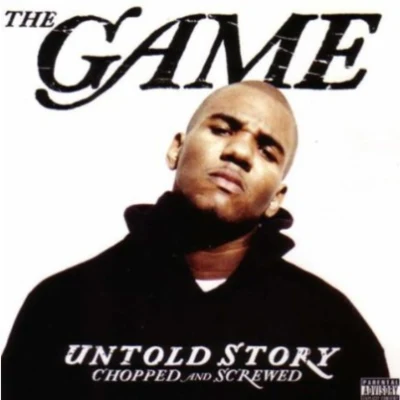 The GameChris Brown Untold story(Chopped and screwed)