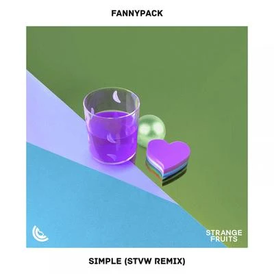 Simple (STVW Remix) 专辑 Fannypack