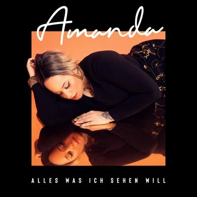 Alles was ich sehen will 專輯 Amanda