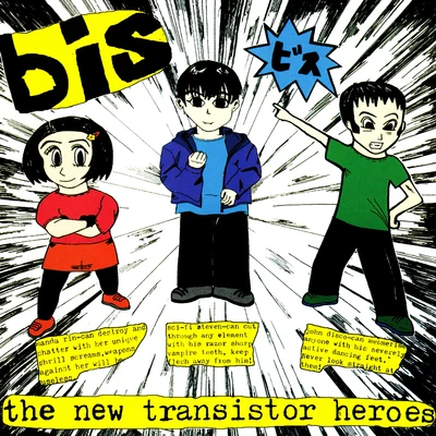 The New Transistor Heroes (Deluxe Version) 专辑 Bis