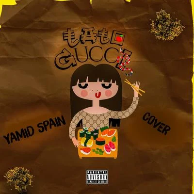 Ta To Gucci (Cover) 專輯 Yamid Spain/Nicki Nicole