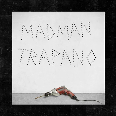 Trapano 專輯 Madman