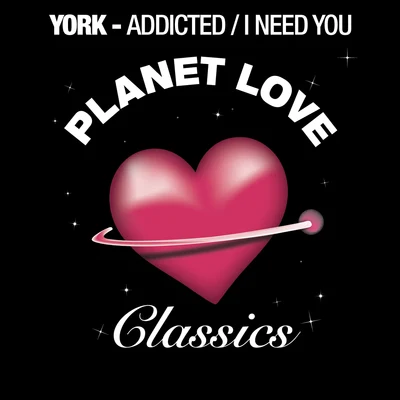 AddictedI Need You 专辑 York