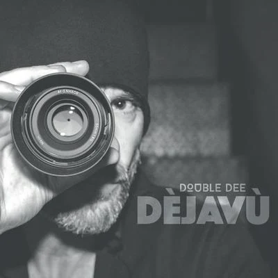 Dèjavù 專輯 Double Dee