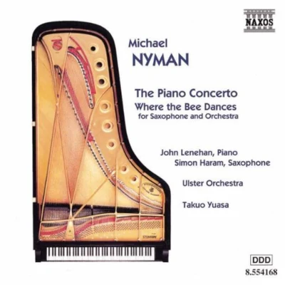 Piano ConcertoWhere the Bee Dances 專輯 Michael Nyman/Andy Findon/Paul Willey/Christophe Clad/Kate Musker