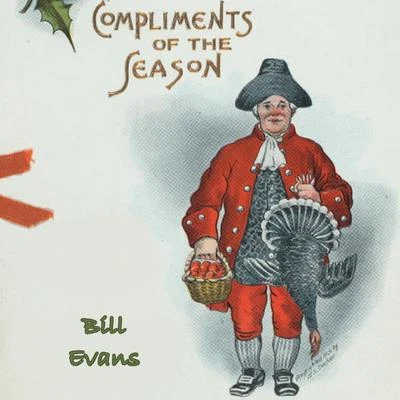 Bill EvansD.RMeyerEdwards Compliments of the Season