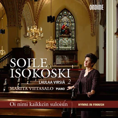 ISOKOSKI, Soile: Finnish Hymns 專輯 Soile Isokoski