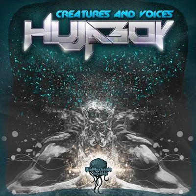 Hujaboy Creatures and Voices