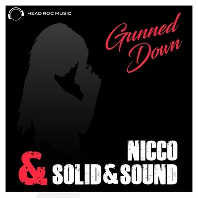 Nicco (N.D)R.I.O. Gunned Down