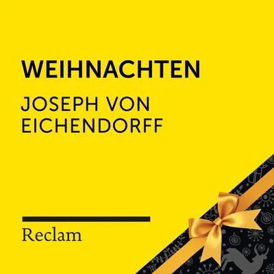 Joseph von Eichendorff: Weihnachten (Reclam Hörbuch) 專輯 Adalbert Stifter/Reclam Hörbücher/Heiko Ruprecht