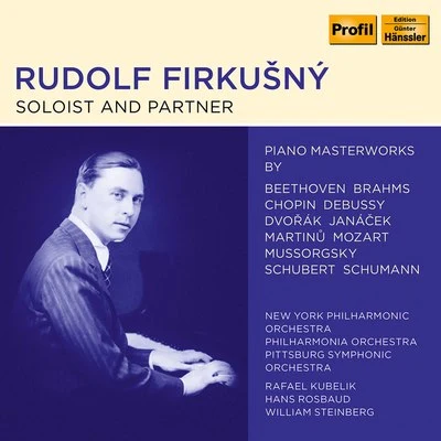 Rudolf Firkušný - Soloist and Partner 專輯 Erica Morini