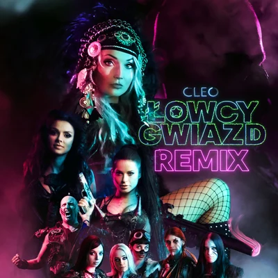 Łowcy Gwiazd (Remix) 專輯 Cleo/Jesza