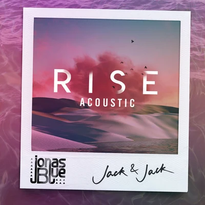 Rise (Acoustic) 专辑 Jonas Blue