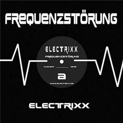 Frequenzstörung 專輯 Fast Foot/Electrixx