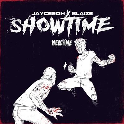 Showtime 專輯 BLAIZE/Shizz Lo/Cabuizee/Jeff Kush