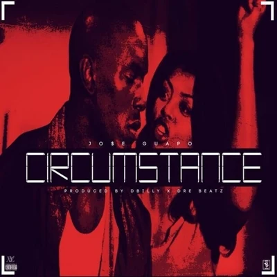 Circumstance 专辑 Jose Guapo/Philthy Rich/Meezy/D.O.E./Bandgang Masoe