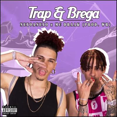 Trap & Brega 专辑 Yan no Beat/TrapZone/NexoAnexo/Mazza