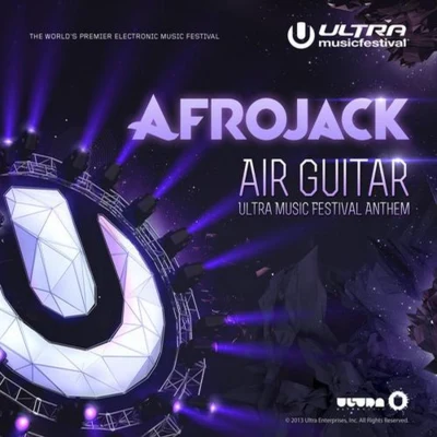 Air Guitar (Ultra Music Festival Anthem) 專輯 Afrojack/Loui/Deepjack/Scibi/L.O.O.P