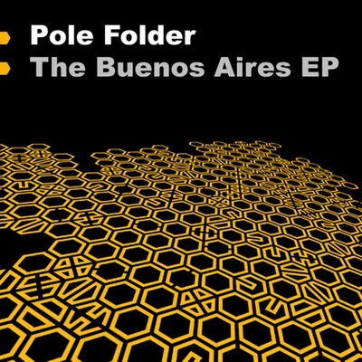 The Buenos Aires EP 專輯 Marquez Ill/Pole Folder