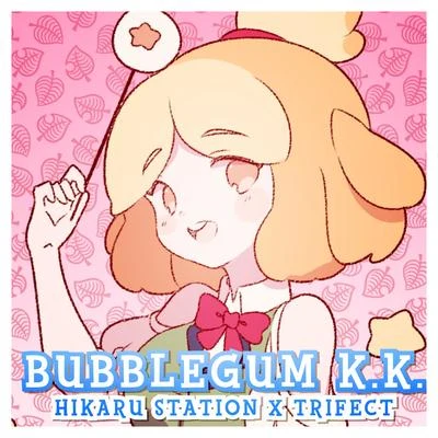 Bubblegum K.K. 专辑 ALYPH/Yung Raja/Trifect