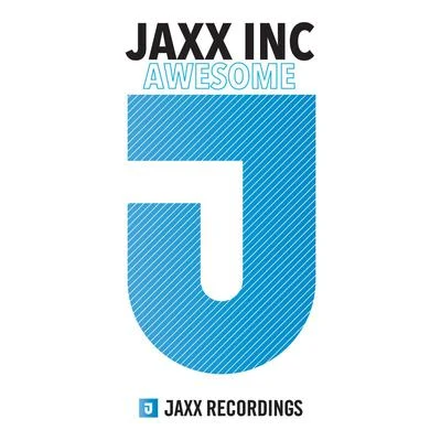 Awesome 专辑 Jaxx Inc./Alex Peace/Brian Boncher