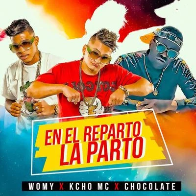 En el Reparto la Parto 專輯 Chocolate MC/Inmortales Music