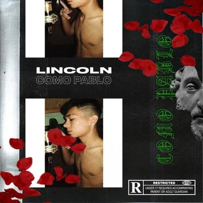 Como Pablo 专辑 Lincoln/Monty/Trini Baby