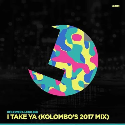 I Take Ya (Kolombos 2017 Mix) 專輯 Kolombo/Steve Reich/Vincent I Watson/Hawkinson/Tom Ellis