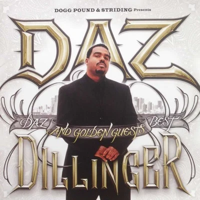 DAZ&THE Golden Guests Best 專輯 Daz Dillinger