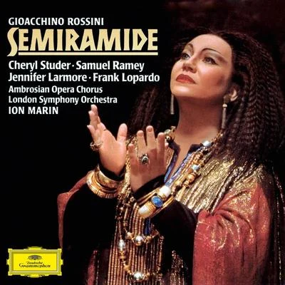 Rossini: Semiramide 专辑 Cheryl Studer/Franz Lehar/The Monteverdi Choir/John Eliot Gardiner/Bryn Terfel