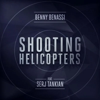 Shooting Helicopters 專輯 Ligabue/Benny Benassi