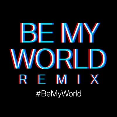 Be My World (Remix) 专辑 Mariam Grey/May I