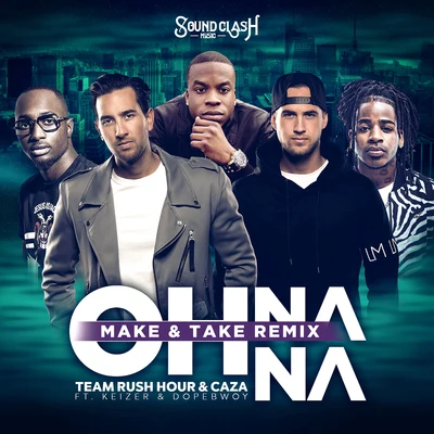 Oh Na Na(Make & Take Remix) 专辑 Team Rush Hour