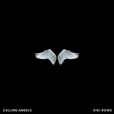 Calling Angels 专辑 Josh Bogert/Kiki Rowe