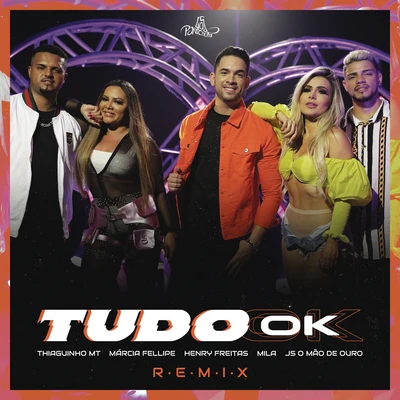 Tudo Ok (Remix) 专辑 Thiaguinho MT