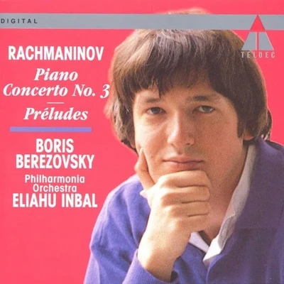 Rachmaninov : piano concerto no.3; 5 of 10 prelude SOP.23 專輯 Boris Berezovsky