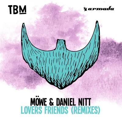 MoWe Lovers Friends (Remixes)