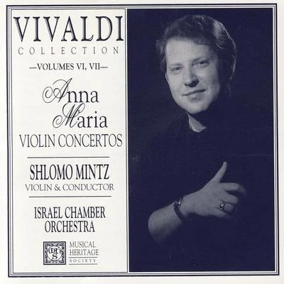 Vivaldi Collection, Vol VI: Anna Maria Violin Concertos 專輯 Shlomo Mintz