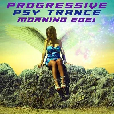 Progressive Psytrance Morning 2021 專輯 Deimos/California Sunshine/Techyon/Digicult/InnerZone