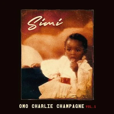 SimiNonso Amadi Omo Charlie Champagne Vol. 1