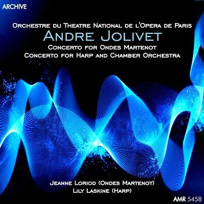 André Jolivet: Concerto pour Ondes Martenot 專輯 Orchestre du Theatre National De L'Opéra De Paris