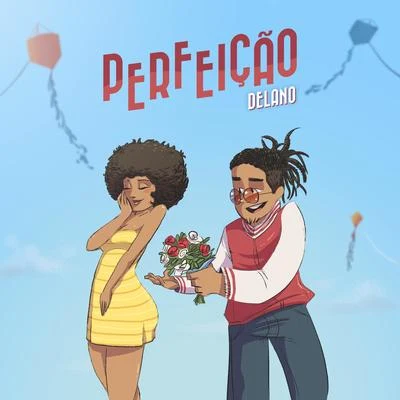 Perfeição 专辑 Xela Wie/DJ STYLEWARZ/Delano