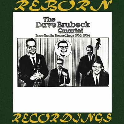 Rare Radio Recordings (1953-1954) (HD Remastered) 專輯 The Dave Brubeck Quartet/Dave Brubeck Quartet