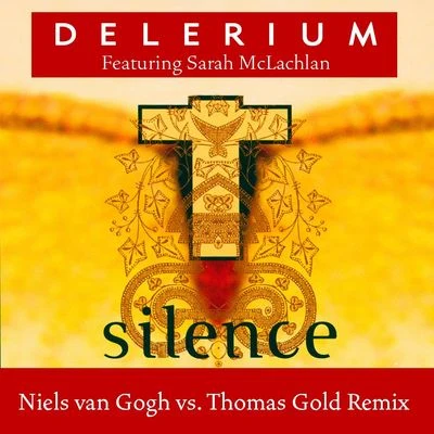 Delerium Silence (Niels van Gogh vs. Thomas Gold Remixes)