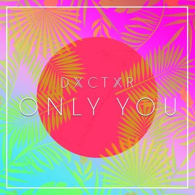 Only You 專輯 Doktor