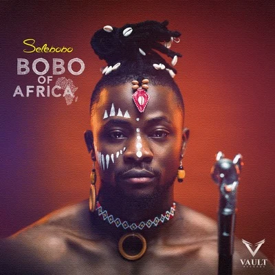 Bobo of Africa 专辑 Selebobo/Prince Osito