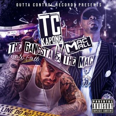 The Gangsta the Mac (feat. Mac Mall) 专辑 Smokey G/TC Kapone