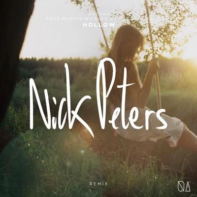 Hollow (feat. Martin Wagler) (Nick Peters Remix) 专辑 Oleska